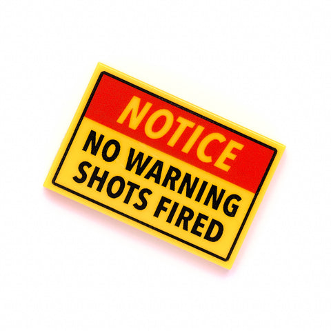 No Warning Shots Tile