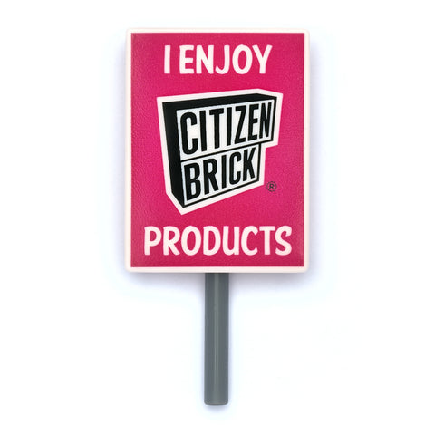 Protest Sign - I Enjoy CB Products