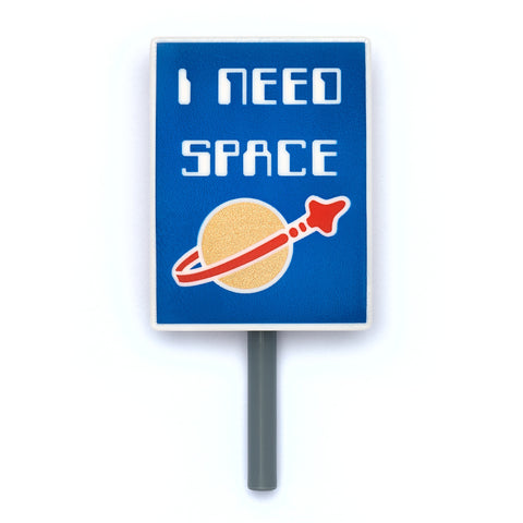 Protest Sign - I Need Space